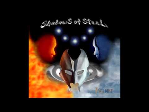 Shadows of Steel - Twilight