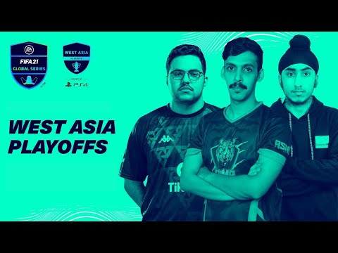 West Asia Playoffs | Day 1 | FIFA 21 Global Series