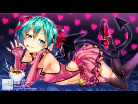 八王子P feat. 初音ミク - Sweet Devil (八王子P VDM Remix)
