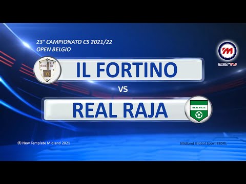 23° Campionato C5 2021/22 - Open Belgio - Il Fortino vs Real Raja