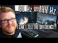 144 hz monitors, am I the only one that can't tell the difference?