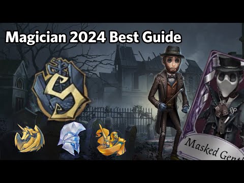 Magician Identity V Best 2024 Guide!