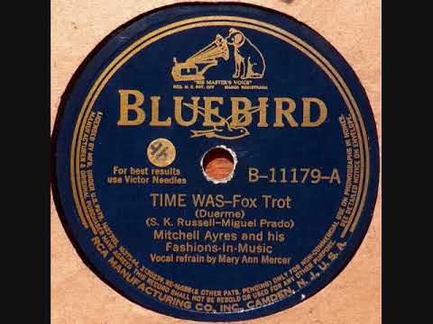 Time Was ~ Mitchell Ayres & His Fashions In Music (1941)