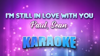 Paul, Sean - I&#39;m Still In Love With You (Karaoke &amp; Lyrics)
