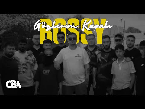 Bossy - Gözlerim kapalı ( Prod. by OTTOMAN BEATS )