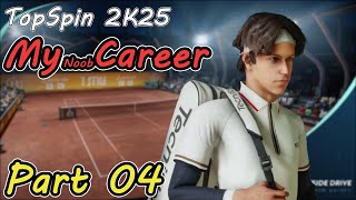 TOP SPIN 2K25　Mycareer Mode Part04