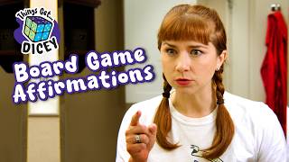 Board Game Affirmations - Things Get Dicey Board Game Sketch Comedy