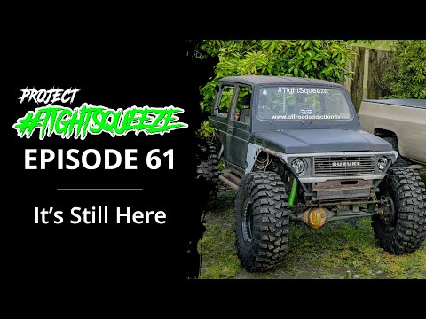 It's Still Here - EP61 - Project #Tightsqueeze - Suzuki Samurai SJ413 Tin Top Turbo Build