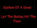 System Of A Down - Let The Bodies Hit The ...