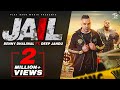 JAIL (FULL SONG) | BENNY DHALIWAL Ft. DEEP JANDU | LATEST PUNJABI SONG 2019