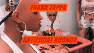 FRANK ZAPPA -- ARTIFICIAL RHONDA (Thingfish)
