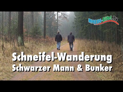 Schneifel-Wanderung | Schwarzer Mann & Bunker | Rhein-Eifel.TV
