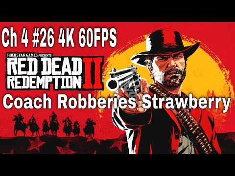 Red Dead Redemption 2 100% Walkthrough Part 26 Coach Robberies Strawberry