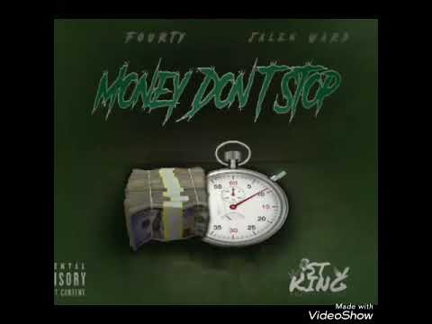 Money Don't Stop - Fourty x Jalen Ward