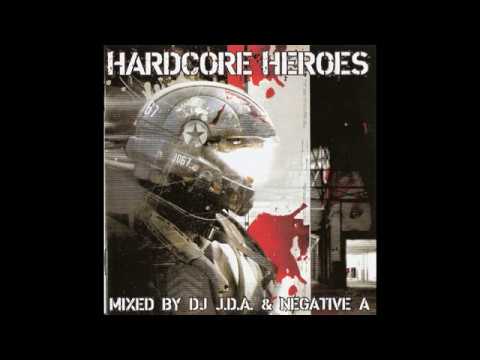 VA - Hardcore Heroes - (Mixed By JDA and Negative A)-2CD-2008 - FULL ALBUM HQ