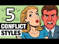 The 5 Conflict Styles - Which Is Yours?