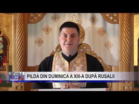 Stire 7 PILDA DIN DUMINICA A XIII A DUPĂ RUSALII