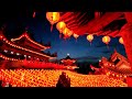 10 Hours Of Chinese Instrumental Music