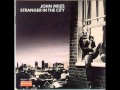 John Miles Stranger in the city 