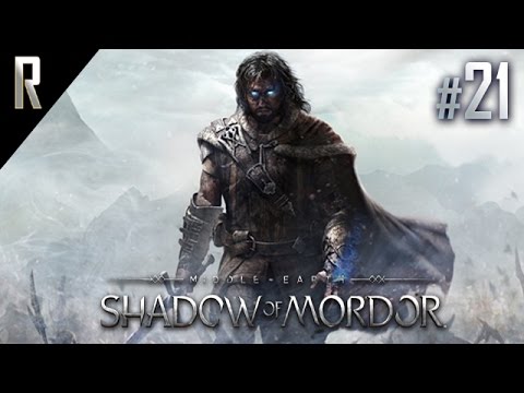 ► Middle-earth: Shadow of Mordor - Walkthrough HD - Part 21