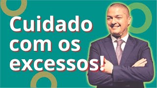 Oratória de alta performance - Cuidado com os excessos #07