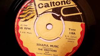 The Emotions Soulful Music - Tommy Mccook&#39;s Band - Max Romeo - Caltone