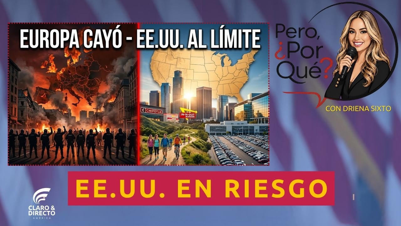 EE.UU. al Límite: Inmigración, Europa en Crisis y lo que Está en Juego | Claro y Directo América