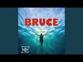 Bruce (feat. Lee Sylvestre)