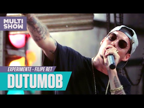 Filipe Ret - DUTUMOB | Experimente | Música Multishow