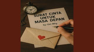 Download lagu Surat Cinta Untuk Masa Depan mp3