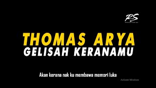 Download lagu Thomas Arya- Gelisah Keranamu LIRIK mp3 Download lagu Thomas Arya- Gelisah Keranamu LIRIK mp3