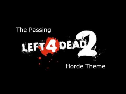 Left 4 Dead 2 - The Passing Horde Theme