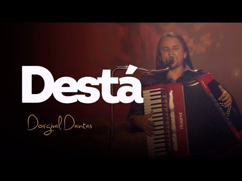 Dorgival Dantas - Destá [DVD Simplesmente Dorgival Dantas]