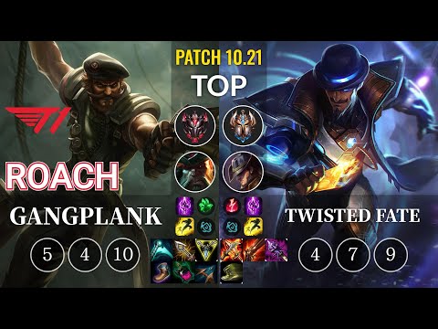 T1 Roach Gangplank vs Twisted Fate Top - KR Patch 10.21