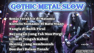 Download lagu GOTHIC METAL SLOW INDONESIA – 7 Lagu Sunyi, Luka, dan Cinta Abadi mp3