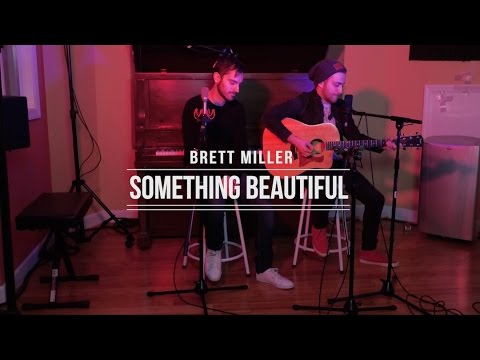 Brett Miller - Something Beautiful (Live Acoustic Version)