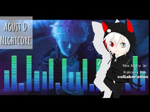 NIGHTCORE 'Agust D' by Agust D (For CXKIE)