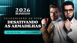 DESATIVANDO AS ARMADILHAS | 2026 BLINDADO | 19/01 ÀS 19H55