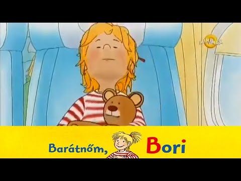 Bori barátnőm - 07 - Bori első repülése