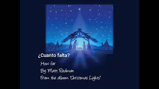 How Far, Matt Redman Cover Spannish Español ¿Cuanto Falta?