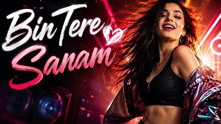 Download lagu New Bollywood Remix: Bin Tere Sanam | Bass Beat Edition |lunavibetunes mp3 Download lagu New Bollywood Remix: Bin Tere Sanam | Bass Beat Edition |lunavibetunes mp3