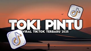 Download lagu DJ TOKI PINTU - BILANG SAMA MAMA PAPA KAKA SUDAH SIAP JADI ANAK MANTU FULL SONG VIRAL TIKTOK 2025 mp3 Download lagu DJ TOKI PINTU - BILANG SAMA MAMA PAPA KAKA SUDAH SIAP JADI ANAK MANTU FULL SONG VIRAL TIKTOK 2025 mp3