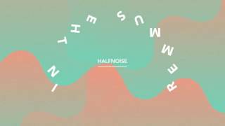 halfnoise - In the Summer