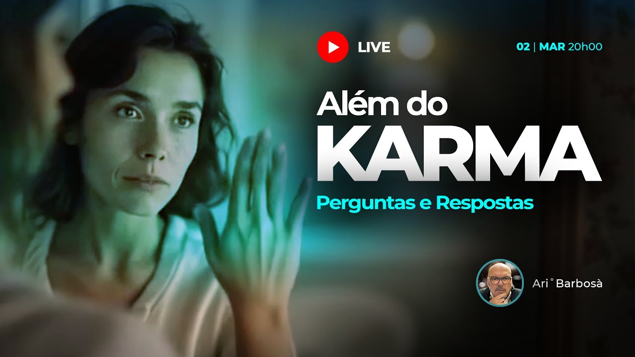 🦋 Live: Além do Karma (Perguntas e Respostas)