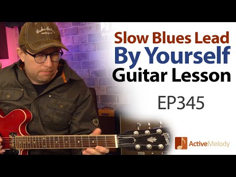 Learn a slow blues lead that you can play by yourself on guitar - Easy blues guitar lesson EP345