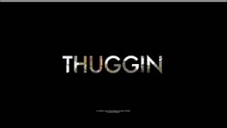 Freddie Gibbs - Thuggin'