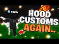 So I Tried Out HOOD CUSTOMS Again... (I KEPT GETTING JUMPED!)😡