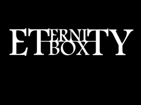 Eternity-box-Push me down