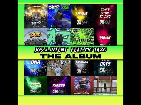 JGS & INTENT - feat. MC TAZO - The Album Mix