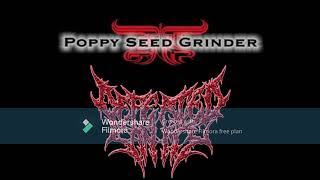 Defeated Sanity &amp; Poppy Seed Grinder - Talk Evolution, The Parasite